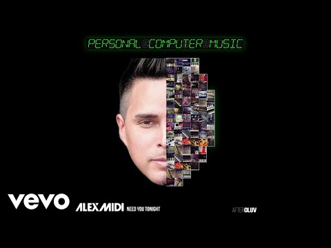 Alex Midi - Need You Tonight (Audio/Magic Nights 12”)