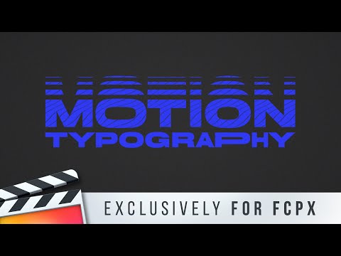 Motion Typography for Final Cut Pro X Trailer