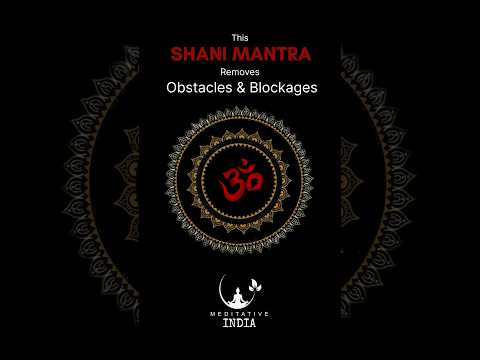 Shani Mantra | Removes obstacles & Blockages