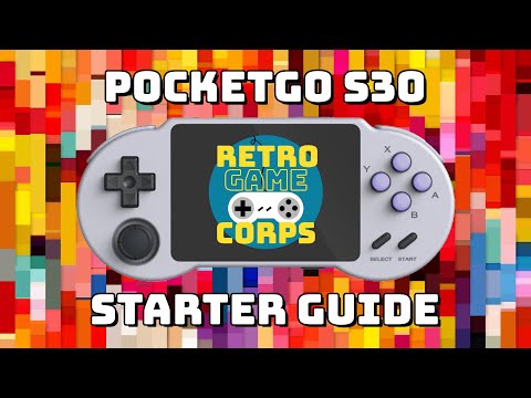 PocketGo S30 Starter Guide - Optimized Emulators!