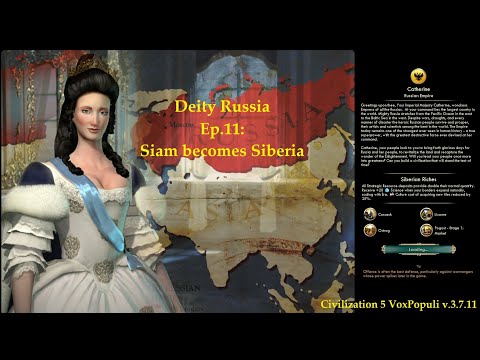 Civ 5 Vox Populi: Deity Russia - Ep.11: Siam becomes Siberia