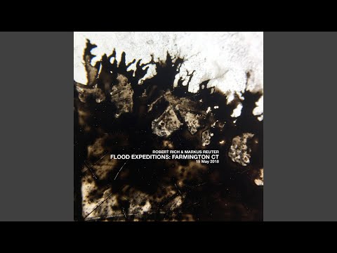 Download Robert Rich & Markus Reuter - Flood Expeditions: Farmington Sound Check MP3