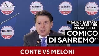 Conte contro Meloni: "Italia disastrata ma lei pensa solo al comico di Sanremo"