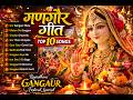 Top 10 Gangor Songs 2026 Gangour Festival Traditional Songs Rajasthani Songs Gangaur Ke Geet