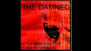 The Damned - Little Miss Disaster (Demo)