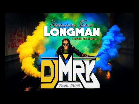 DJ M R K x Longman - Summer Time [Zouk 2k19]