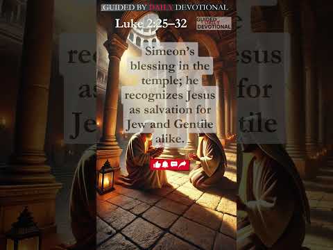 Simeon's Joy: Understanding Luke 2:25–32