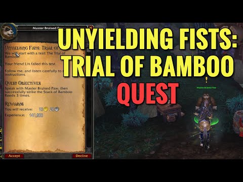 Unyielding Fists: Trial Of Bamboo Quest (WoW MOP)