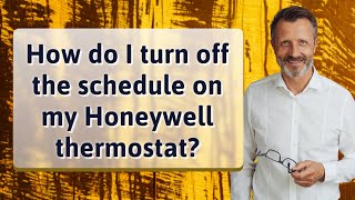 How do I turn off the schedule on my Honeywell thermostat?