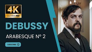 Debussy Arabesque No. 2 | 4K UHD