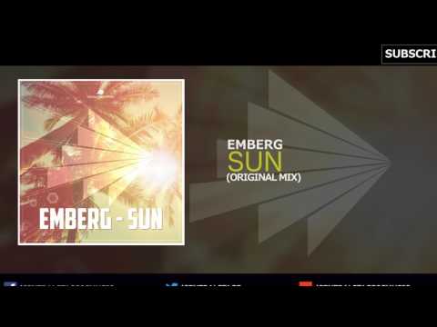 Emberg - Sun (Original Mix) // CENTRAL STAGE OF MUSIC //