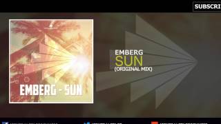 Emberg - Sun (Original Mix) // CENTRAL STAGE OF MUSIC //