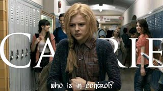 Carrie White||Control