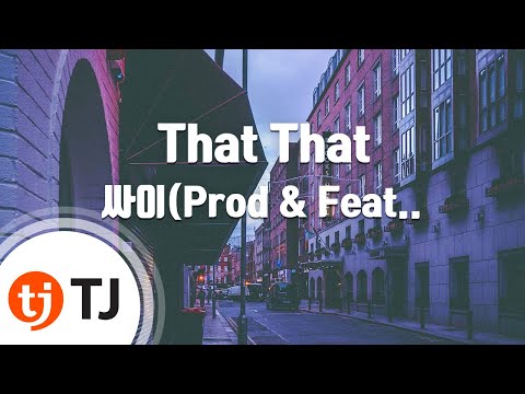 [TJ노래방] That That - 싸이(Prod & Feat. SUGA of BTS) / TJ Karaoke