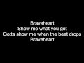 Neon Jungle - Braveheart - Lyrics 