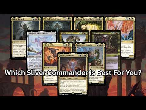 Which Sliver Commander Should YOU Play? | MTG Slivers Guide