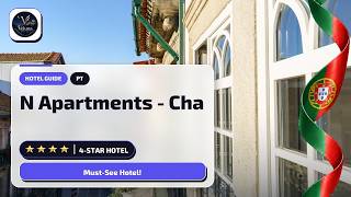 Porto Portugal: N Apartments - Cha What You Need to Know🏨