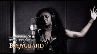 Alexandra Burke - "I Have Nothing" (#TheBodyguardMusical)