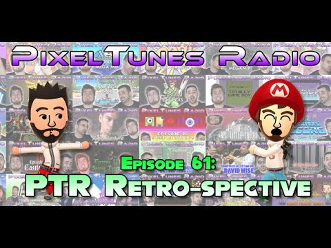 PixelTunes Radio VGM Podcast - Episode 61 - PTR Retrospective (1-60)