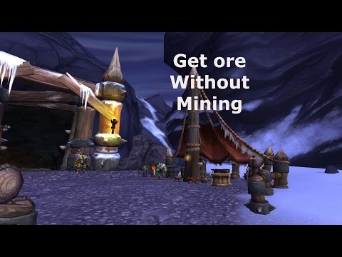 Warlords of Draenor 6.0.3 Garrison the Mine  - How to get ore without Mining