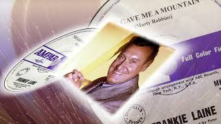 Frankie Laine  -  You Gave Me A Mountain (1969)