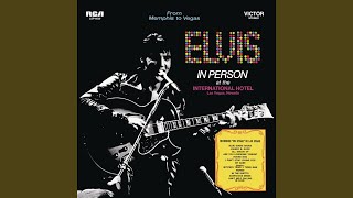 Suspicious Minds (Live at The International Hotel, Las Vegas, NV - 8/26/69 Dinner Show)