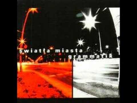 Grammatik - Światła Miasta - 02 - Nie ma czasu pomyśleć