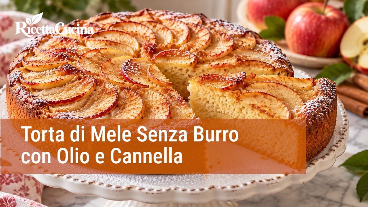 Anteprima video di Torta di Mele Senza Burro con Olio e Cannella