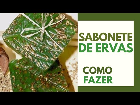 Sabonete de Ervas - Como Fazer Sabonete de Ervas - Receita de Sabonete