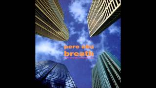 Pere Ubu - Breath (Don't Let's Talk About Tomorrow)