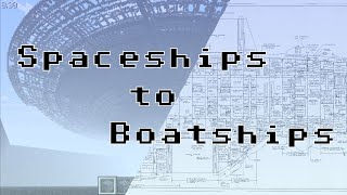 Starships to Boatships