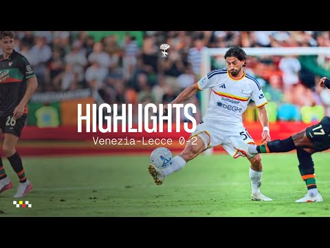 Venezia FC 0 - 2 US Lecce highlights