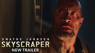 Skyscraper Film Trailer