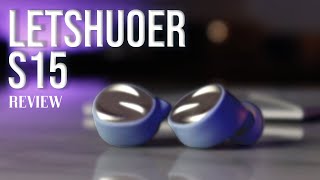 A planar IEM with AUDEZE LcdX Bass? LETSHUOER S15 REVIEW..