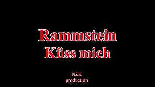 Rammstein - Küss mich(Lyrics)