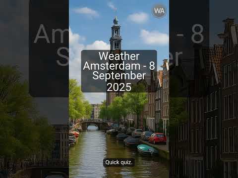 Amsterdam: Today’s highlights → Sunny, 22°C, wind 18 km/h