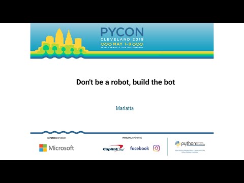 Image thumbnail for talk Don't be a robot, build the bot