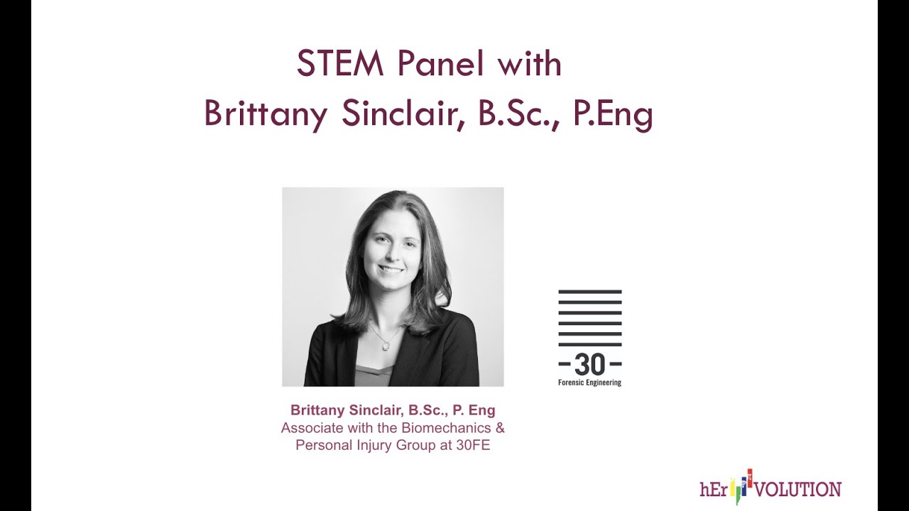 #GOstem 2022 - STEM Panel with Brittany Sinclair, B.Sc., P.Eng at 30FE