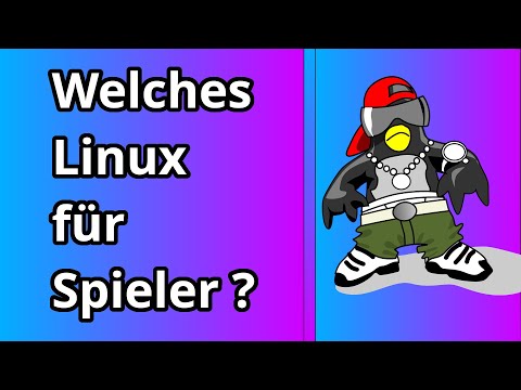 Die beste Linux Distribution für Spieler - und warum !