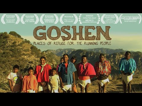 GOSHEN Documentary Film - Indigenous Tarahumara Rarámuri Running Tribe Born to Run