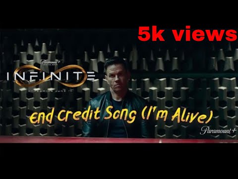 Infinite🎶 Movie (2021) End Credit Song (I'm Alive) Ending Scene Resurrection| /song by Gawne  Dylan
