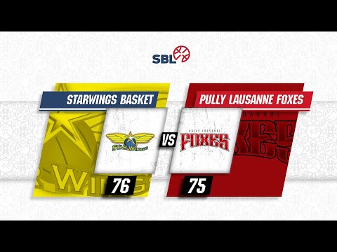 Starwings Basket vs. Pully Lausanne Foxes - Game Highlights