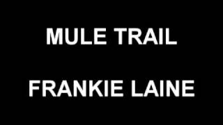Mule Train - Frankie Laine