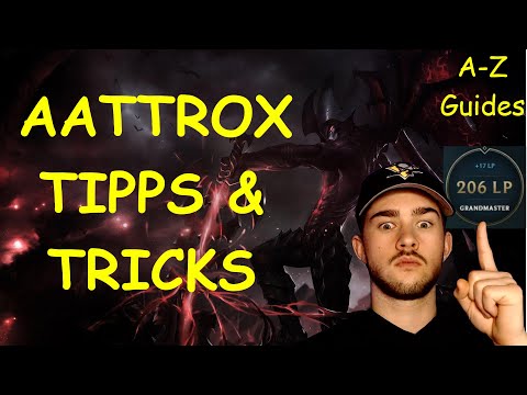 Ultimative AATROX Tipps und Tricks | Season 11 Guide | A-Z | Deutsch | League of Legends