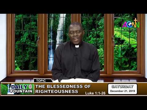 DAILY FOUNTAIN OF DECEMBER 21, 2019 - VEN. JOSEPH O. ORUKOTAN