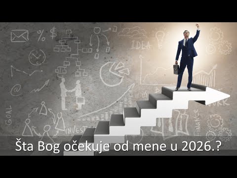 Propoved: Šta Bog očekuje od mene u 2026?