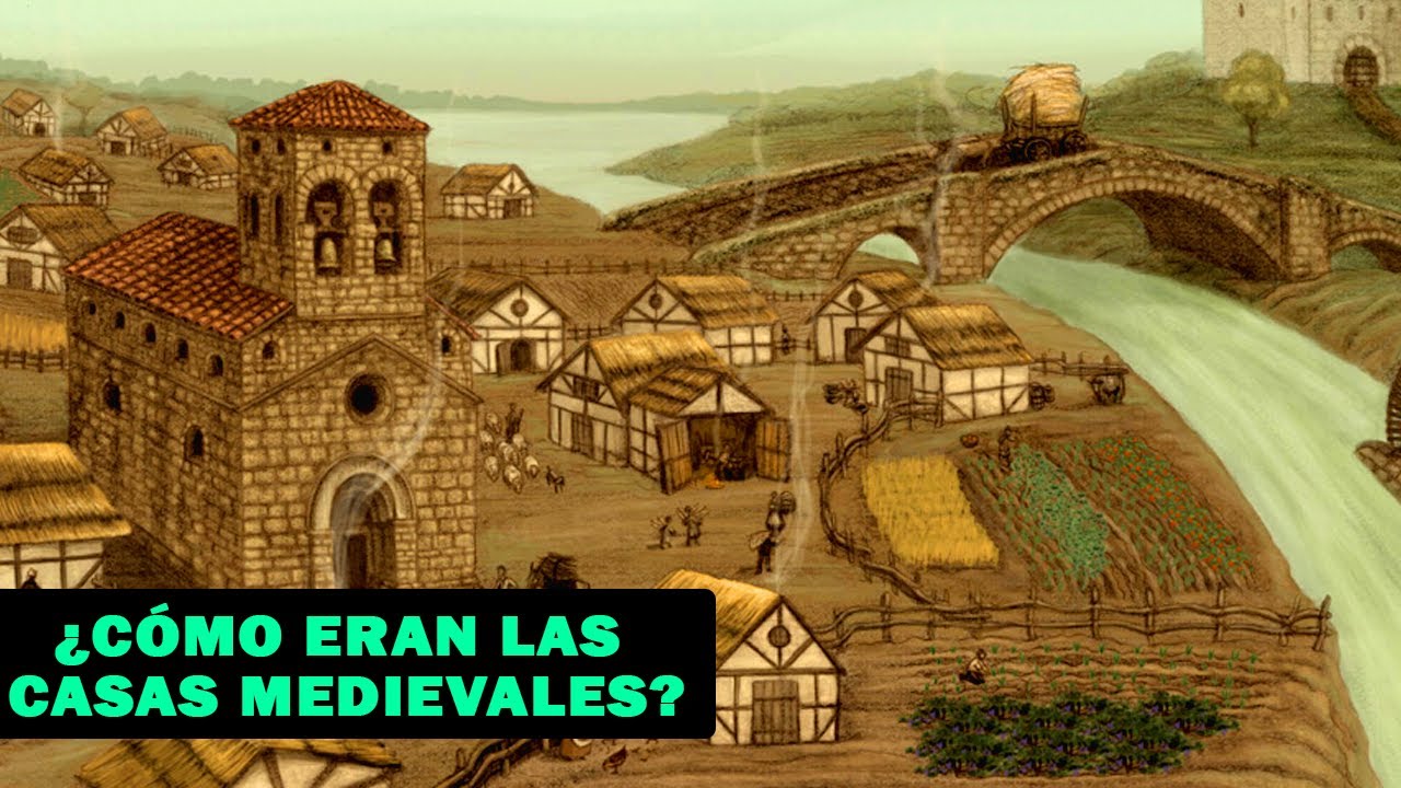 ¿Cómo eran las casas medievales?