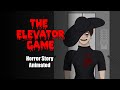 The Elevator Game - Horror Story Animated
