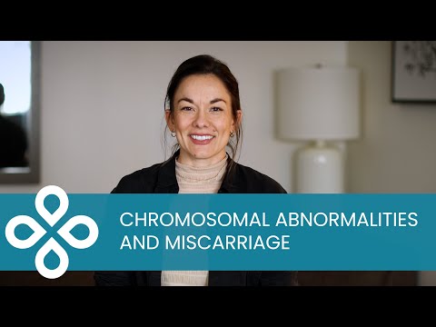 What is the link between chromosomal abnormalities and miscarriage?