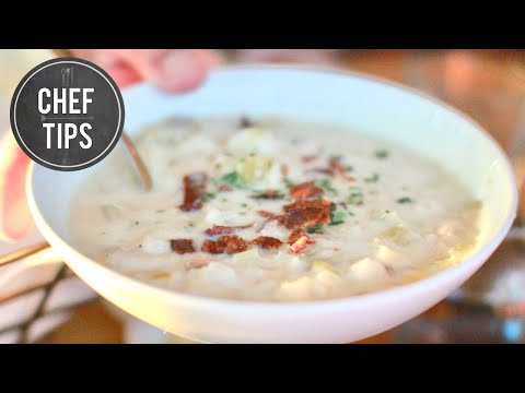 New England Clam Chowder Recipe | Chef Tips
